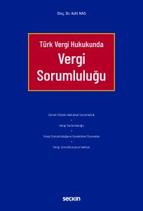 Türk Vergi Hukukunda Vergi Sorumluluğu