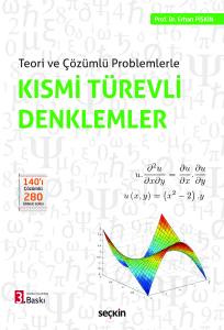 Teori Ve Çözümlü Problemlerle Kısmi Türevli Denklemler