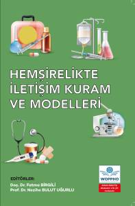 Hemşirelikte İletişim Kuram Ve Modelleri