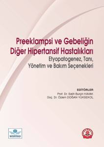 Preeklampsi Ve Gebeliğin Diğer Hipertansif Hastalıkları