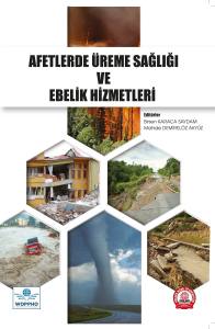 Afetlerde Üreme Sağlığı Ve Ebelik Hizmetleri