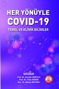 Her Yönüyle Covıd-19: Temel Ve Klinik Bilimler