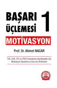 Başarı Üçlemesi 1 Motivasyon