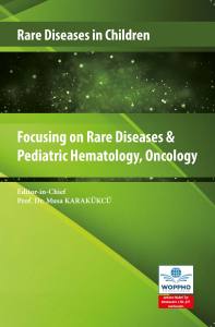 Focusing On Rare Diseases & Pediatric Hematology, Oncology