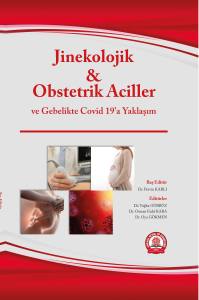 Jinekolojik Obstetrik Aciller Ve Gebelikte Covid 19’A Yaklaşım