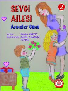 Sevgi Ailesi - 2 Anneler Günü