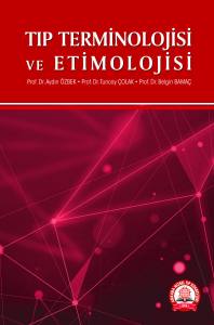 Tıp Terminolojisi Ve Etimolojisi