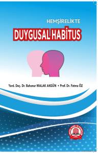 Hemşirelikte Duygusal Habitus