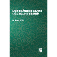 Kadın Hikâyelerini Anlatan Çağatayca Dinî Bir Metin