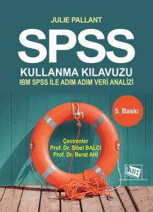 Spss Kullanma Kılavuzu : Spss İle Adım Adım Veri Analizi