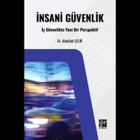 İnsani Güvenlik: İç Güvenlikte Yeni Bir Perspektif