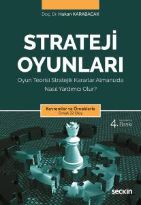 Strateji Oyunları Oyun Teorisi Stratejik Kararlar Almanızda Nasıl Yardımcı Olur?