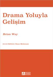 Drama Yoluyla Gelişim (Development Through Drama)