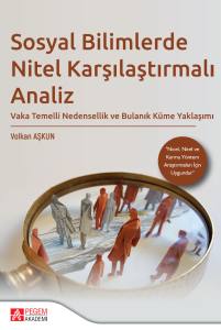 Sosyal Bilimlerde Nitel Karşılaştırmalı Analiz Vaka Temelli Nedensellik Ve Bulanık Küme Yaklaşımı