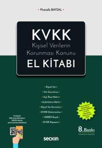 Kvkk – Kişisel Verilerin Korunması Kanunu El Kitabı