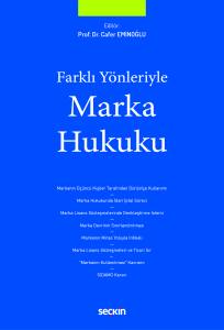 Farklı Yönleriyle Marka Hukuku