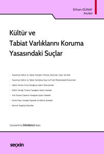 Kültür Ve Tabiat Varlıklarını Koruma Yasasındaki Suçlar