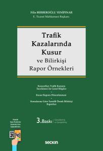Trafik Kazalarında Kusur Ve Bilirkişi Rapor Örnekleri