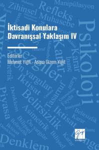 İktisadi Konulara Davranışsal Yaklaşım Iv