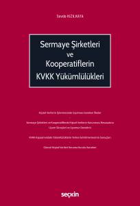 Sermaye Şirketleri Ve Kooperatiflerin Kvkk Yükümlülükleri