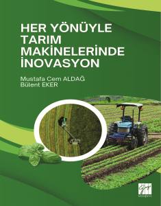 Her Yönüyle Tarım Makinelerınde İnovasyon