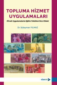 Topluma Hizmet Uygulamaları