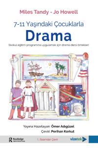 7-11 Yaşındaki Çocuklarla  Drama