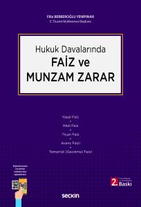 Hukuk Davalarında Faiz Ve Munzam Zarar