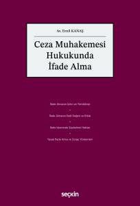 Ceza Muhakemesi Hukukunda İfade Alma