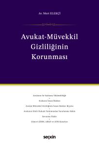 Avukat&ndash;M&uuml;vekkil Gizliliğinin Korunması
