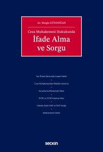 Ceza Muhakemesi Hukukunda İfade Alma Ve Sorgu