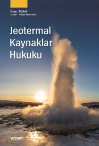 Jeotermal Kaynaklar Hukuku