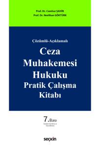 &Ccedil;&ouml;z&uuml;ml&uuml;&ndash;A&ccedil;ıklamalı Ceza Muhakemesi Hukuku Pratik &Ccedil;alışma Kitabı