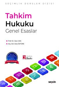 Tahkim Hukuku Genel Esaslar &ndash; Se&ccedil;imlik Dersler Dizisi &ndash;