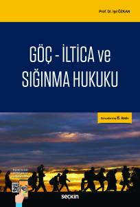 G&ouml;&ccedil; &ndash; İltica Ve Sığınma Hukuku