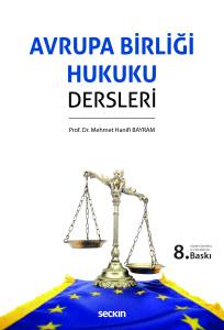 Avrupa Birliği Hukuku Dersleri