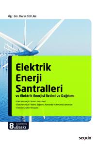 Elektrik Enerji Santralleri Ve Elektrik Enerjisi İletimi Ve Dağıtımı