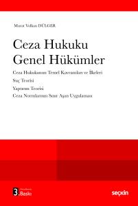 Ceza Hukuku Genel H&uuml;k&uuml;mler