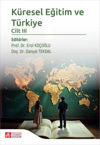 K&uuml;resel Eğitim Ve T&uuml;rkiye Cilt Iıı