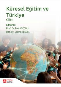 K&uuml;resel Eğitim Ve T&uuml;rkiye Cilt I