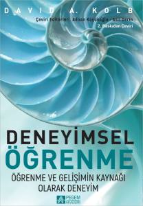 Deneyimsel &Ouml;ğrenme &Ouml;ğrenme Ve Gelişimin Kaynağı Olarak Deneyim
