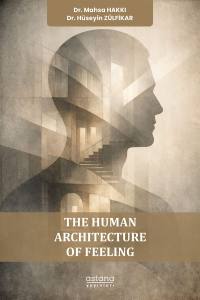 The Human Architecture Of Feeling