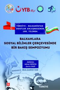 Balkanlara Sosyal Bilimler &Ccedil;er&ccedil;evesinde Bir Bakış Sempozyumu