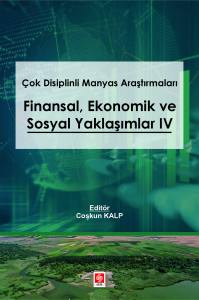 &Ccedil;ok Disiplinli Manyas Araştırmaları Finansal Ekonomik Ve Sosyal Yaklaşımlar 4