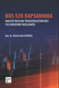 Bds 520 Kapsamında Analitik İnceleme Prosed&uuml;rleri&rsquo;nin Bist 100 Endeksinde İncelenmesi