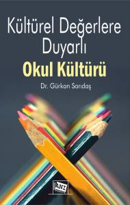 K&uuml;lt&uuml;rel Değerlere Duyarlı Okul K&uuml;lt&uuml;r&uuml;