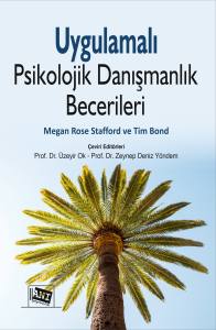 Uygulamalı Psikolojik Danışma Becerileri