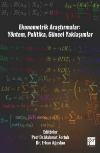 Ekonometrik Araştırmalar: Y&ouml;ntem, Politika, G&uuml;ncel Yaklaşımlar