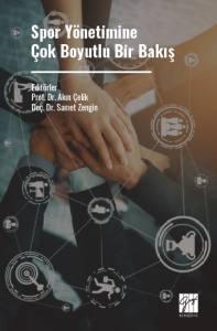 Spor Y&ouml;netimine &Ccedil;ok Boyutlu Bir Bakış