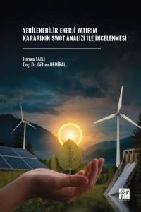 Yenilenebilir Enerji Yatırım Kararının Swot Analizi İle İncelenmesi